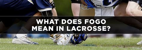 fogo lacrosse|lacrosse fogo meaning.